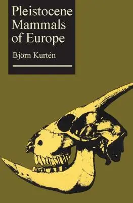 Európa pleisztocén emlősei - Pleistocene Mammals of Europe