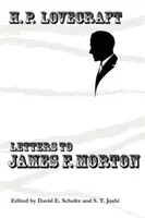 Levelek James F. Mortonhoz - Letters to James F. Morton