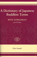 A japán buddhista kifejezések szótára - A Dictionary of Japanese Buddhist Terms