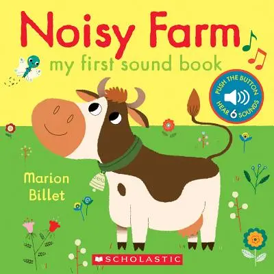 Noisy Farm: Hangoskönyv: My First Sound Book - Noisy Farm: My First Sound Book