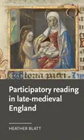 Részvételi olvasás a késő középkori Angliában - Participatory reading in late-medieval England