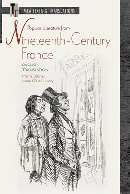 Népszerű irodalom a tizenkilencedik századi Franciaországból: Angol fordítás - Popular Literature from Nineteenth-Century France: English Translation