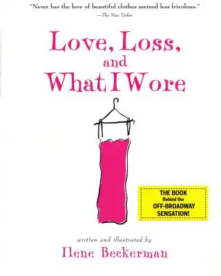 Szerelem, veszteség és amit viseltem - Love, Loss, and What I Wore