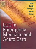 EKG a sürgősségi orvoslásban és az akut ellátásban - ECG in Emergency Medicine and Acute Care