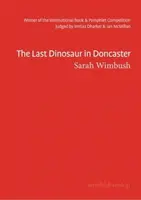 Az utolsó dinoszaurusz Doncasterben - Last Dinosaur in Doncaster