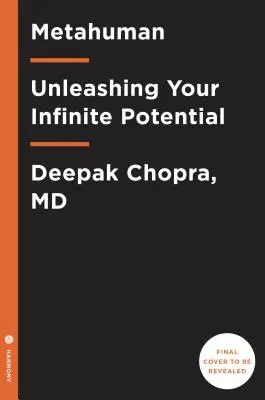 Metahumán: A végtelen potenciál felszabadítása - Metahuman: Unleashing Your Infinite Potential