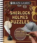 Agyjátékok - Sherlock Holmes rejtvények (#1), 1: Több mint 100 agyi kihívás a világ legnagyobb detektívje által inspirálva! - Brain Games - Sherlock Holmes Puzzles (#1), 1: Over 100 Cerebral Challenges Inspired by the World's Greatest Detective!