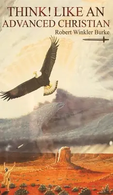 Think! Mint egy haladó keresztény - Think! Like an Advanced Christian