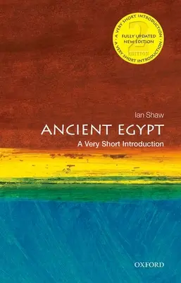 Ancient Egypt: Nagyon rövid bevezetés, 2. kiadás - Ancient Egypt: A Very Short Introduction, 2nd Edition