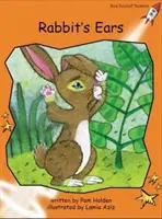 Red Rocket Readers - Fluency Level 1 Fiction Set C: Rabbit's Ears (Nyúlfülek) - Red Rocket Readers - Fluency Level 1 Fiction Set C: Rabbit's Ears