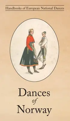 Norvég táncok - Dances of Norway