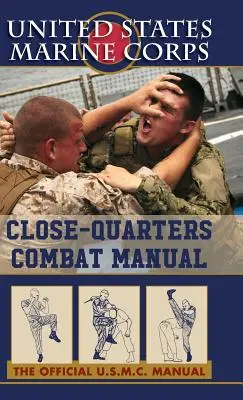 U.S. Marines Close-quarter Combat Manual (Amerikai tengerészgyalogosok közelharci kézikönyve) - U.S. Marines Close-quarter Combat Manual