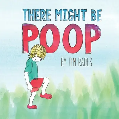 Lehet, hogy van kaki - There Might Be Poop