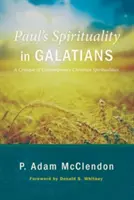 Pál lelkisége a Galata levélben - Paul's Spirituality in Galatians