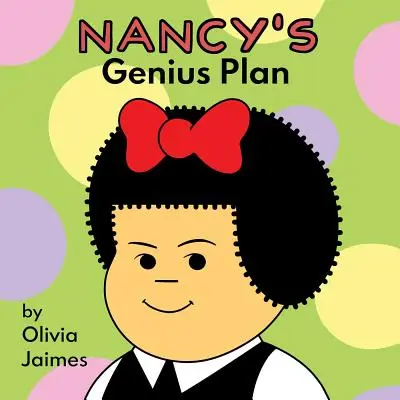 Nancy zseniális terve, 1 - Nancy's Genius Plan, 1