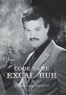 Excalibur kódnév - Code Name Excalibur