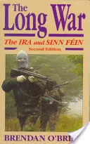 A hosszú háború: Az IRA és a Sinn Fin, második kiadás - The Long War: The IRA and Sinn Fin, Second Edition