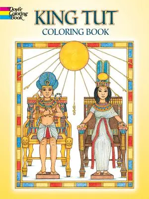 Tutanhamon király kifestőkönyv - King Tut Coloring Book