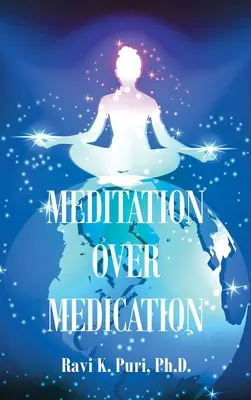 Meditáció a gyógyszeres kezelés helyett - Meditation over Medication