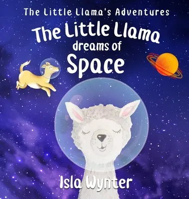 A kis láma az űrről álmodik - The Little Llama Dreams of Space