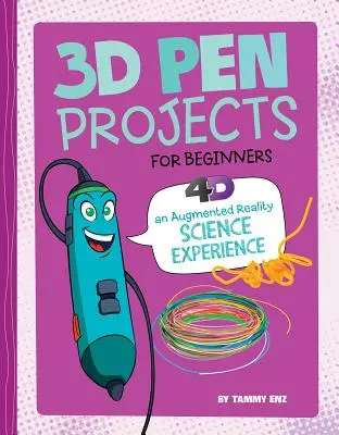 3D tollas projektek kezdőknek: 4D kiterjesztett olvasási élmény - 3D Pen Projects for Beginners: 4D an Augmented Reading Experience