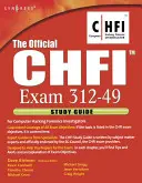 A hivatalos Chfi tanulmányi útmutató (312-49-es vizsga): For Computer Hacking Forensic Investigator - The Official Chfi Study Guide (Exam 312-49): For Computer Hacking Forensic Investigator