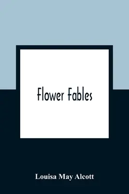 Virágmese - Flower Fables