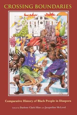 Határokat átlépve: A diaszpórában élő feketék összehasonlító története - Crossing Boundaries: Comparative History of Black People in Diaspora