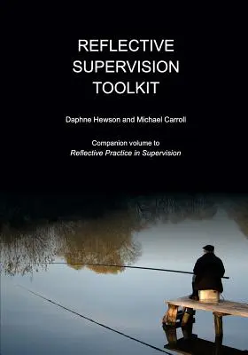 Reflexív szupervíziós eszköztár - Reflective Supervision Toolkit