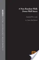 Egy nem véletlenszerű séta a Wall Streeten - A Non-Random Walk Down Wall Street