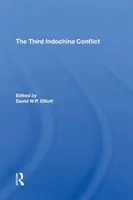 A harmadik indokínai konfliktus - The Third Indochina Conflict