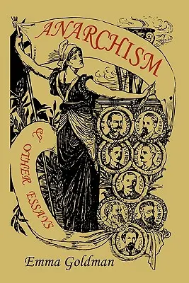 Anarchizmus és más esszék - Anarchism and Other Essays