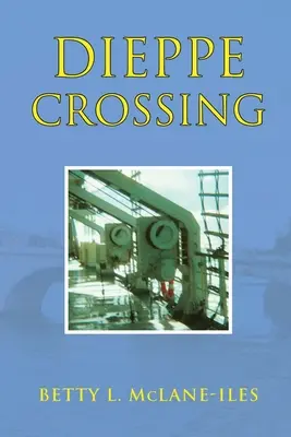 Dieppe Crossing