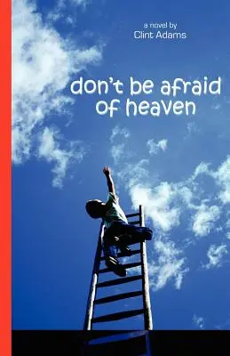 Ne félj a mennyországtól - Don't Be Afraid of Heaven