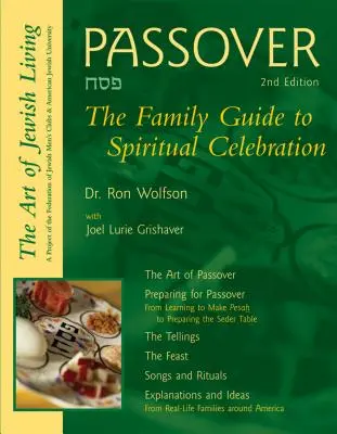 Húsvét (2. kiadás): Családi útmutató a spirituális ünnepléshez - Passover (2nd Edition): The Family Guide to Spiritual Celebration