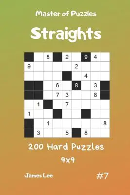 Master of Puzzles Straights - 200 nehéz rejtvény 9x9 Vol.7 - Master of Puzzles Straights - 200 Hard Puzzles 9x9 Vol.7
