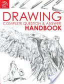 Drawing Complete Question & Answer Handbook (Rajzolás teljes kérdés- és válasz-kézikönyve) - Drawing Complete Question & Answer Handbook