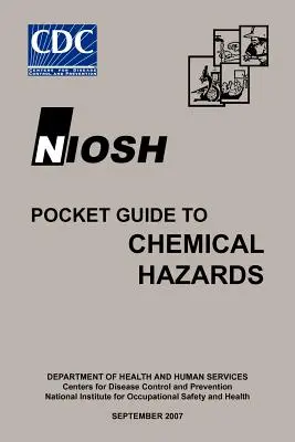 Niosh zsebkönyv a kémiai veszélyekről - Niosh Pocket Guide to Chemical Hazards