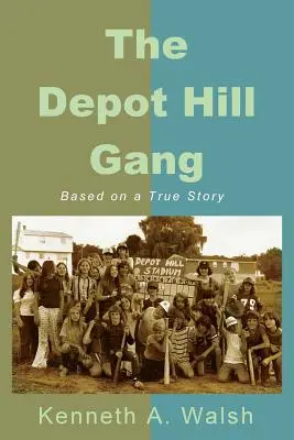 A Depot Hill-i banda - The Depot Hill Gang