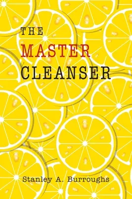 A mestertisztító - The Master Cleanser