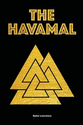 A Havamal - The Havamal