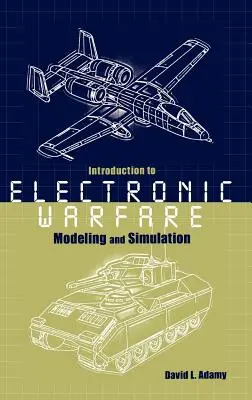 Bevezetés az elektronikus hadviselés modellezésének szimulációjába - Introduction to Electronic Warfare Modeling Simulation