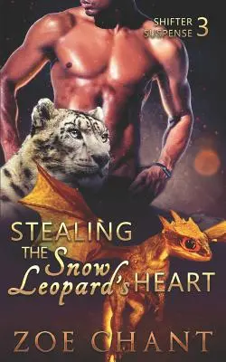 Krádež srdce sněžného leoparda - Stealing the Snow Leopard's Heart
