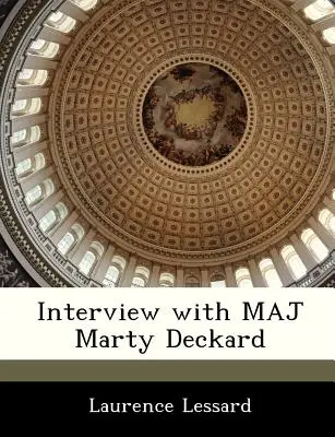 Interjú Marty Deckard őrnaggyal - Interview with Maj Marty Deckard