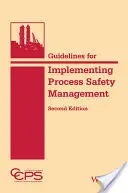 Útmutató a folyamatbiztonsági irányítás végrehajtásához - Guidelines for Implementing Process Safety Management