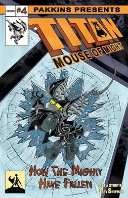 A hatalom titán egere 4. szám - Titan Mouse of Might Issue #4