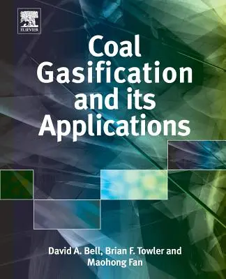 Szénelgázosítás és alkalmazásai - Coal Gasification and Its Applications