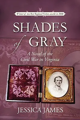 Shades of Gray: A polgárháború regénye Virginiában - Shades of Gray: A Novel of the Civil War in Virginia