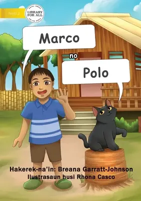 Marco és Polo - Marco no Polo - Marco And Polo - Marco no Polo