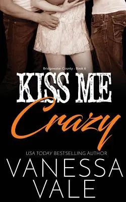 Kiss Me Crazy